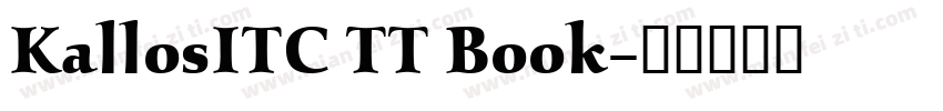 KallosITC TT Book字体转换